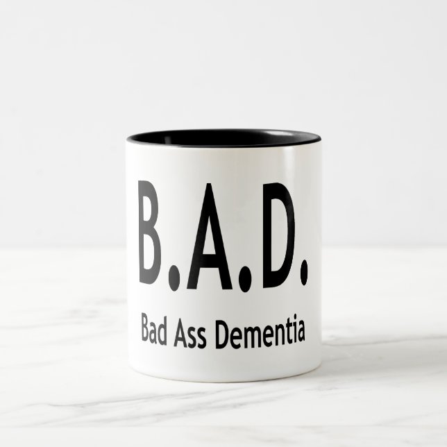 Funny BAD Dementia Forgetful Typography Two-Tone Coffee Mug (Center)