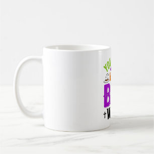 Funny Bad Witch Halloween Quote Vector Design_1 Coffee Mug