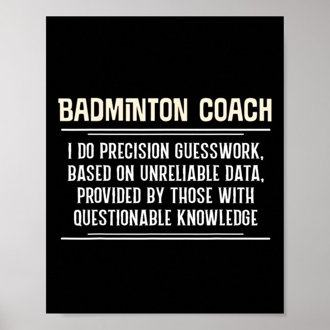 Funny Badminton Coach Graphic - I Do Precision Gue Poster (Front)