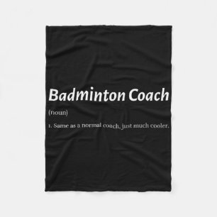 Funny Badminton Coach Same As Regular Coach But Co Fleece Blanket