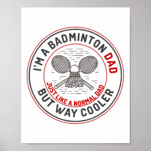 Funny Badminton Dad Shirt Men Badminton Player Poster