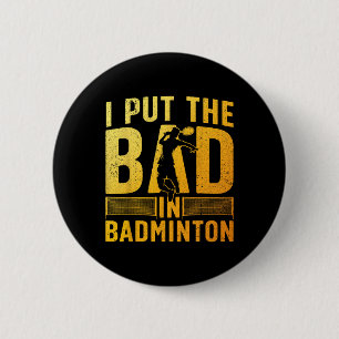 Funny Badminton Design For Men Women Kids Badminto 6 Cm Round Badge