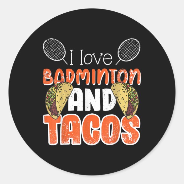 Funny Badminton Gift Idea For Badminton Player  Classic Round Sticker (Front)