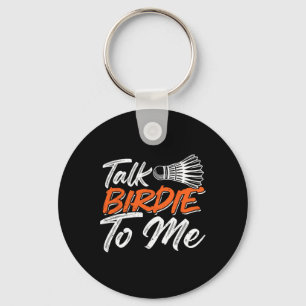 Funny Badminton Humour Smash Shuttle Birdie Sport  Key Ring