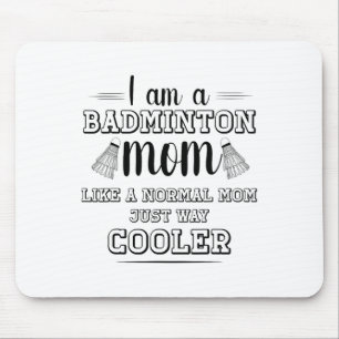 Funny Badminton Mum Shirt Women Badminton Player 1 Mouse Pad