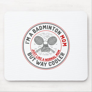 Funny Badminton Mum Shirt Women Badminton Player 2 Mouse Pad