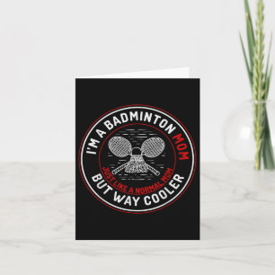 Funny Badminton Mum Shirt Women Badminton Player Card