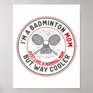 Funny Badminton Mum Shirt Women Badminton Player Poster