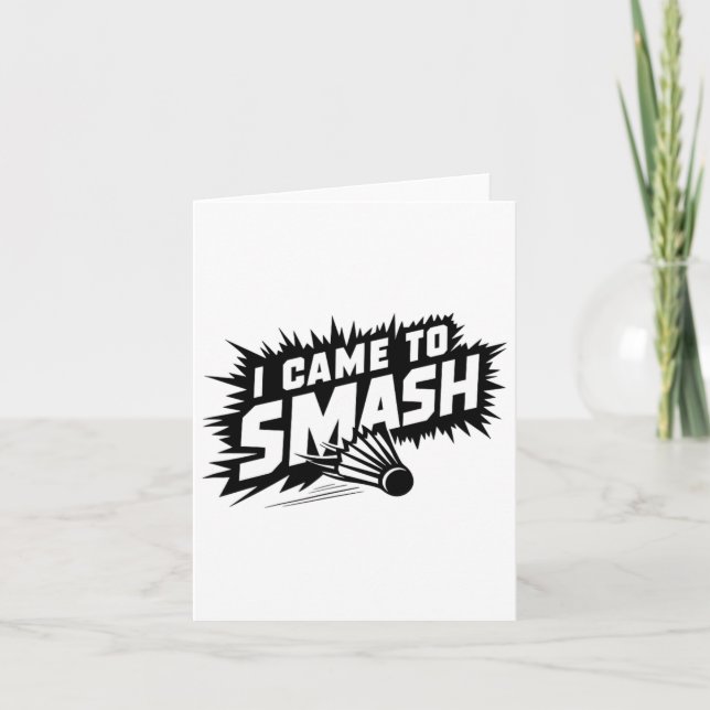 Funny Badminton Player Humour Smash Shuttle  Card (Front)