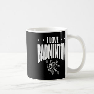 Funny Badminton Player Love Shuttle Design 1  Coffee Mug