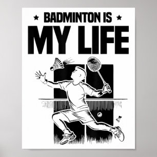 Funny Badminton Player Love Shuttle Design 1 Poster