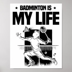 Funny Badminton Player Love Shuttle Design 20 Poster