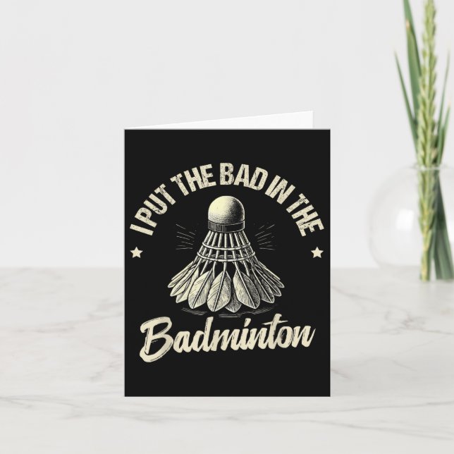Funny Badminton Player Love Shuttle Design _7  Card (Front)