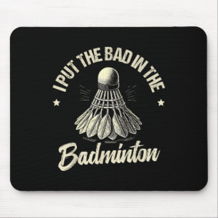 Funny Badminton Player Love Shuttle Design _7  Mouse Pad