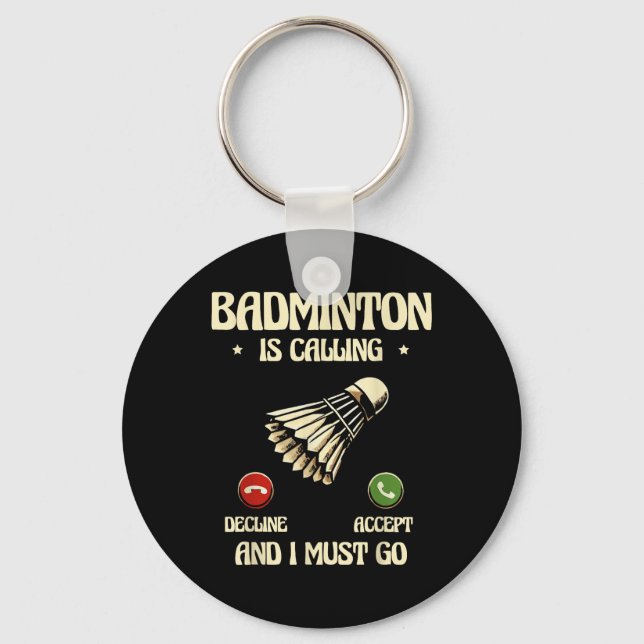 Funny Badminton Player Love Shuttle Design  Key Ring (Front)