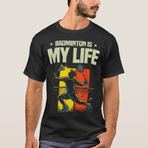 Funny Badminton Player Love Shuttle Design T-Shirt