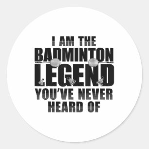 Funny Badminton Shirt Men Women Badminton Player Classic Round Sticker