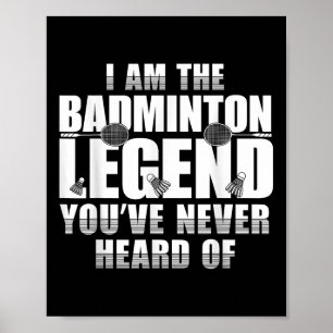 Funny Badminton Shirt Men Women Badminton Player Poster