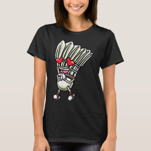 Funny Badminton Shuttle Player Design Men Women T-Shirt