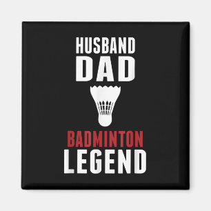 Funny Badminton Sports Husband Dad Badminton Lover Magnet