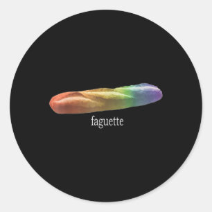 Funny Baguette Rainbow Faguette Lgbt Pride Month  Classic Round Sticker