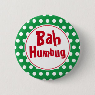 Funny Bah Humbug Christmas Button Pin