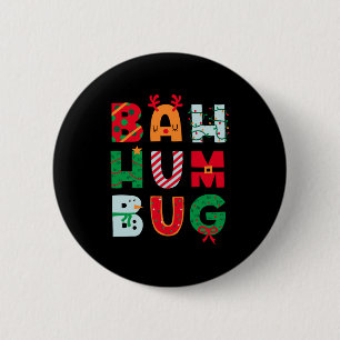 Funny Bah Humbug Holiday  6 Cm Round Badge