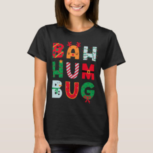 Funny Bah Humbug Holiday  T-Shirt