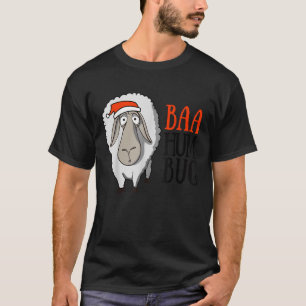 Funny Bah Humbug Sheep Christmas Gift Baa Humbug T-Shirt