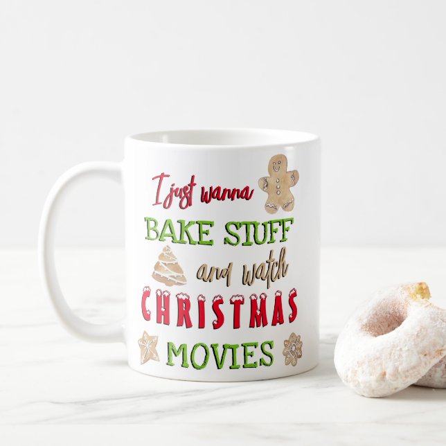Funny Bake Stuff Watch Christmas Movies Coffee Mug (With Donut)