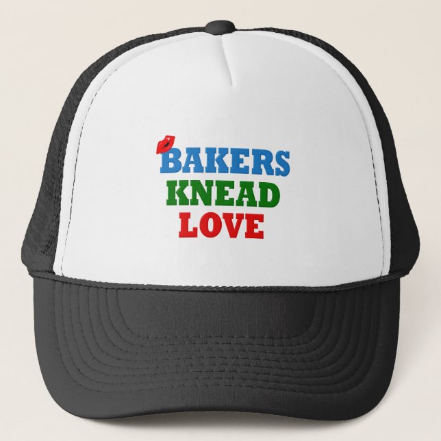 Funny Bakers Need (Knead) Love Trucker Hat (Front)