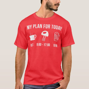 Funny Baking Cakes Muffins Brownies Hobby My Plan T-Shirt
