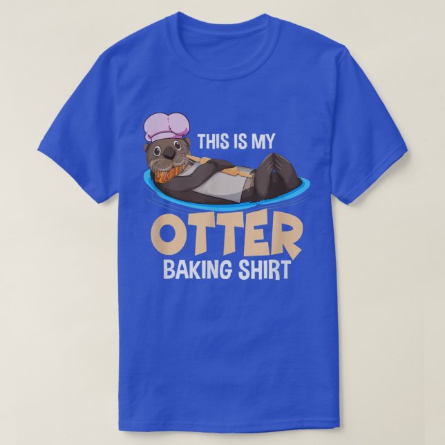 Funny Baking Confectioner Pastry Chef Baker I Otte T-Shirt (Design Front)
