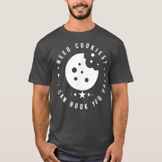 Funny Baking Cookies quote, Cool Cooking Baking Ba T-Shirt