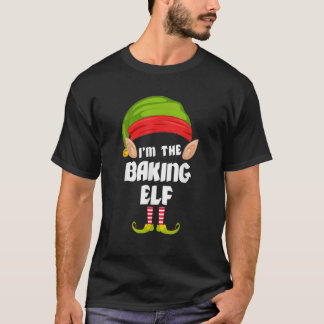 Funny Baking Elf Matching Family Group PJ Christma T-Shirt