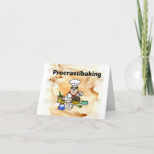 Funny Baking Procrastination Greeting Card
