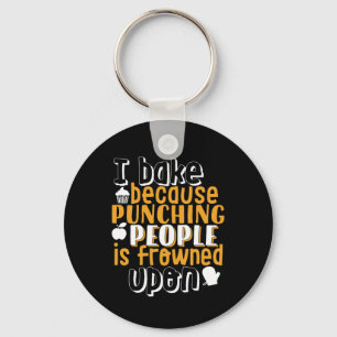Funny Baking Quote for Baker Key Ring