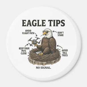 Funny Bald Eagle Tips Nature Survival Humour Magnet