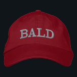 Funny Bald Mens Maroon Red Embroidered Hat<br><div class="desc">Funny Bald Mens Maroon Red Embroidered Baseball Cap

Show your humourous side with this "Bald" typography cap!  Also makes a great prank gift idea for men with hair loss or no hair! 
CUSTOMIZABLE COLORS AND STYLES</div>