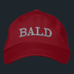 Funny Bald Mens Maroon Red Embroidered Hat<br><div class="desc">Funny Bald Mens Maroon Red Embroidered Baseball Cap

Show your humourous side with this "Bald" typography cap!  Also makes a great prank gift idea for men with hair loss or no hair! 
CUSTOMIZABLE COLORS AND STYLES</div>