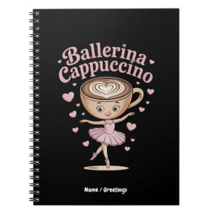 Funny Ballerina Cappuccina Italian Brainrot Meme Notebook