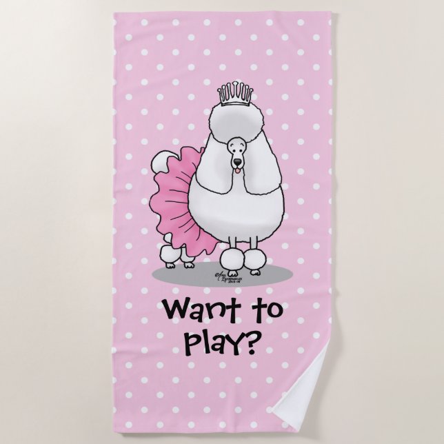 Funny Ballet Ballerina Princess Poodle Dog (white) Beach Towel (Front)