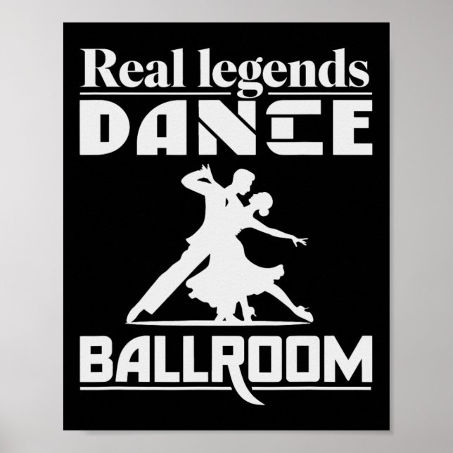 Funny Ballroom Dancing Design For Ballroom Dancer  Poster (Front)