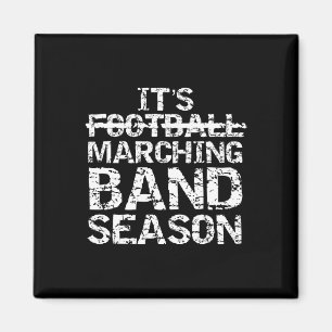 Funny Band Quote Gift Not Football It's Marching B Magnet