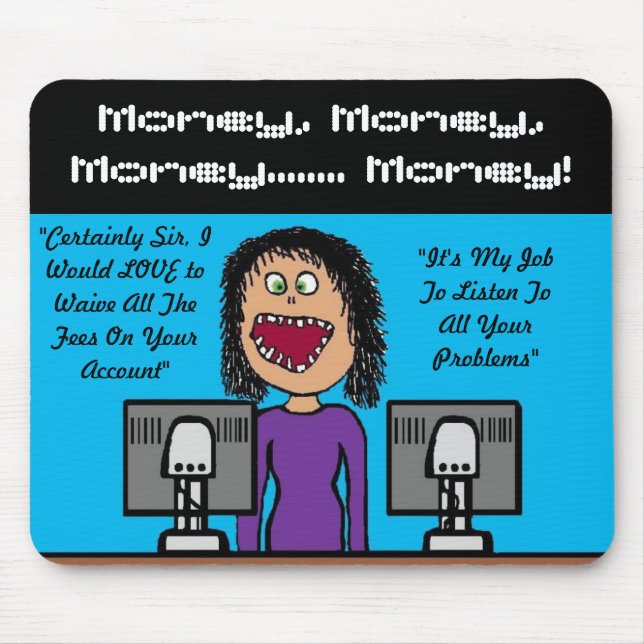Funny Bank Clerk Cartoon Mouse Pad (Front)