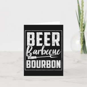 Funny Barbecue Beer Bourbon Graphic Women Men Meat Card