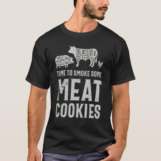 Funny Barbecue Grilling Smoking Cooking Meat Cooki T-Shirt (Front)
