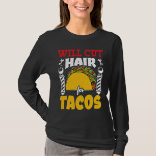 Funny Barber Barbershop Haircut Men's Taco Lover T-Shirt
