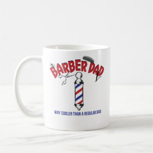 Funny Barber Dad Way Cooler Fathers Day Coffee Mug