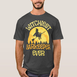 Funny Barkeeper Witch Halloween Humor 3670367  T-Shirt